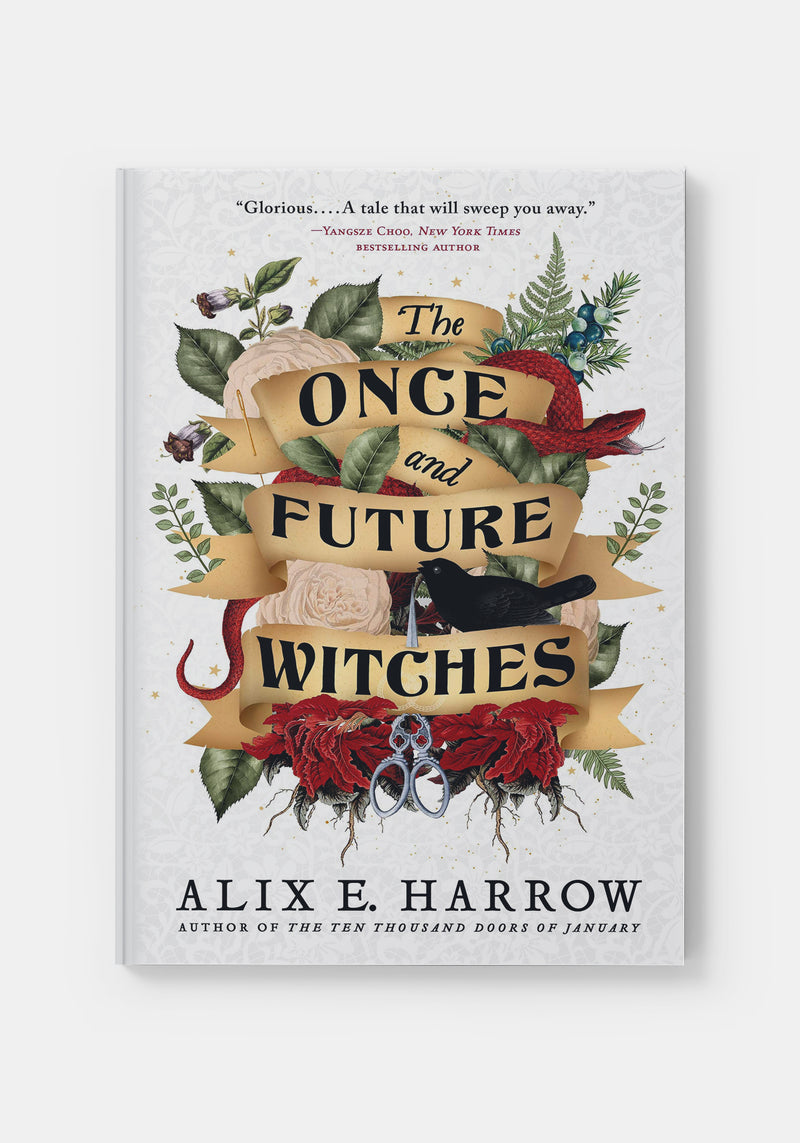 The Once and Future Witches - Alix E. Harrow