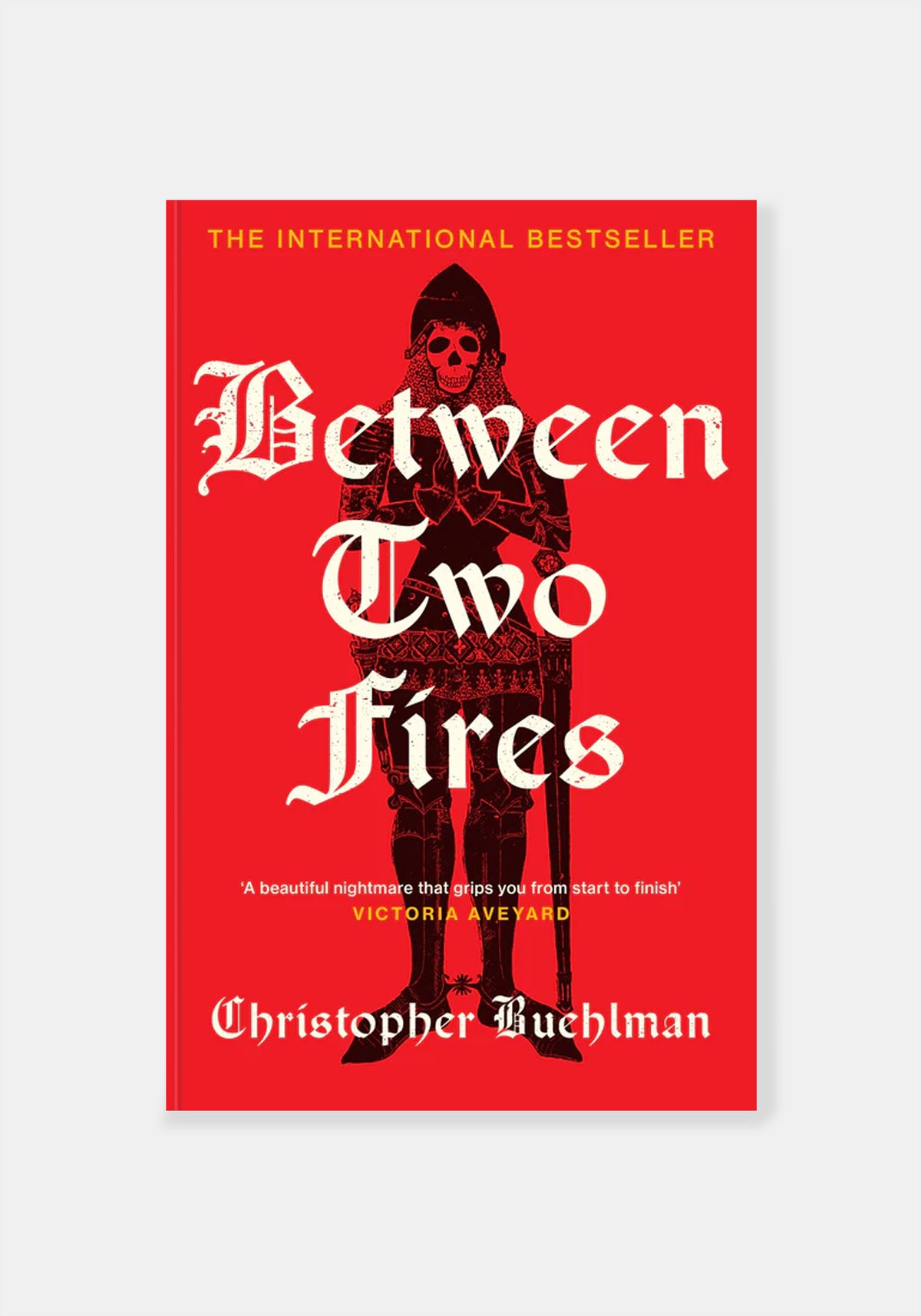 Between Two Fires - Christopher Buehlman