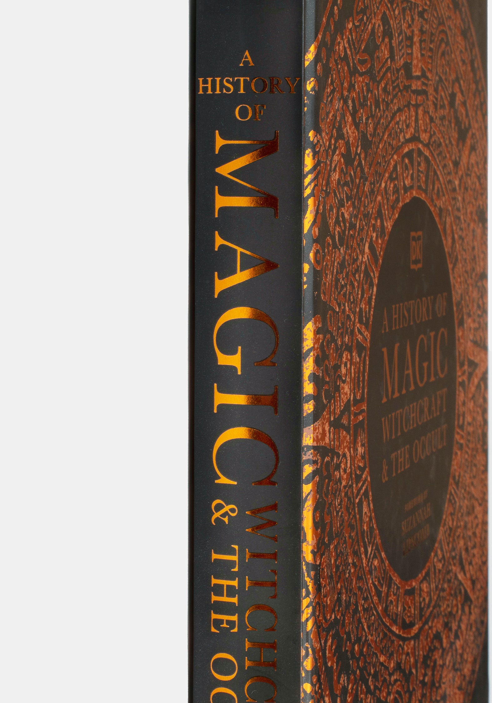 A History of Magic, Witchcraft and the Occult - DK & Suzannah Lipscomb