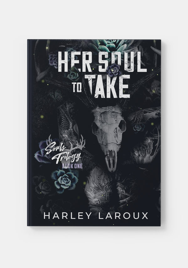 Her Soul to Take - Harley Laroux