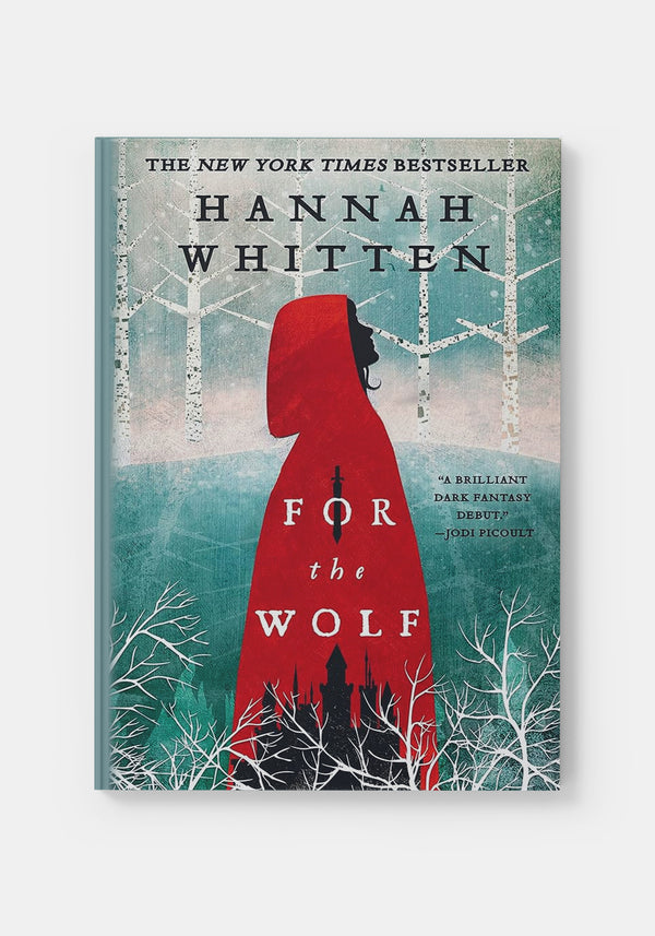 For the Wolf - Hannah Whitten