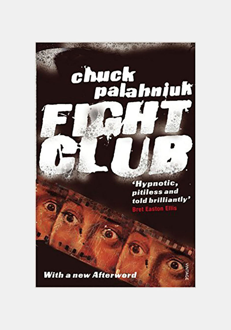 Fight Club by Chuck Palahniuk